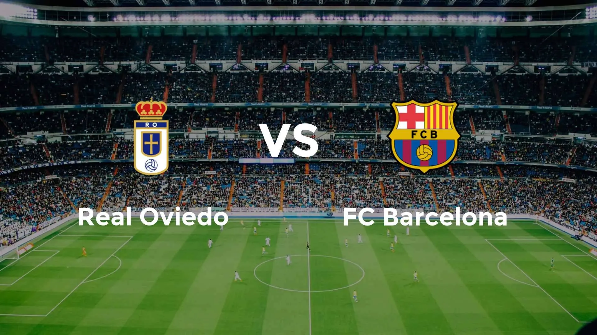 Head-to-Head: Barcelona vs Oviedo – Last 10 Matches.