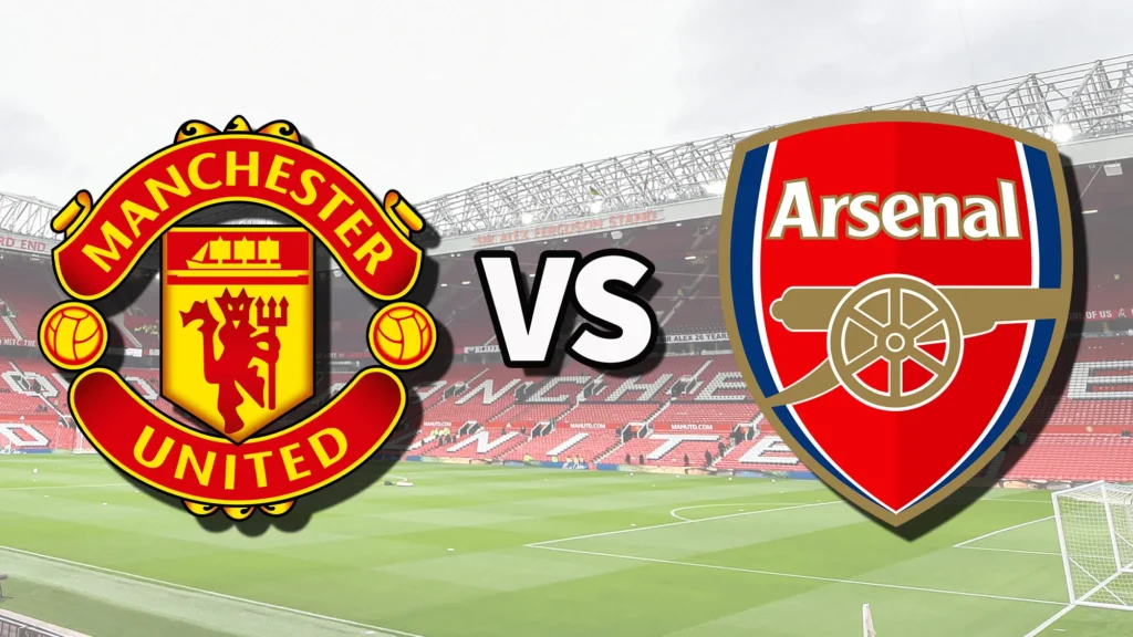 Man United v. Arsenal