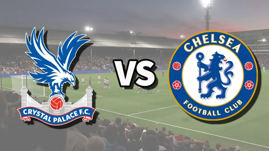 Chelsea v. Crystal Palace